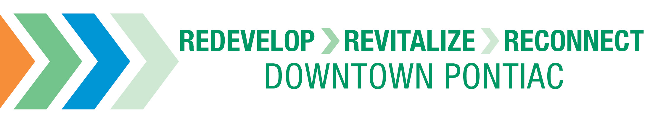 Redevelop, Revitalize, Reconnect